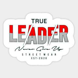 LEADER never give up Sticker